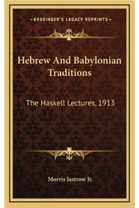 Hebrew and Babylonian Traditions