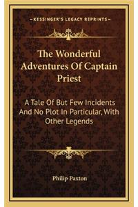 The Wonderful Adventures of Captain Priest