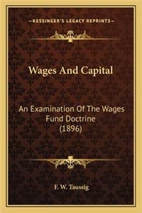 Wages and Capital