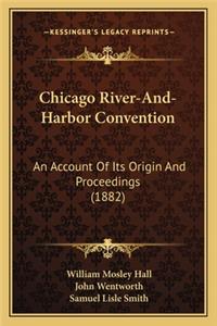Chicago River-And-Harbor Convention