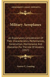 Military Aeroplanes