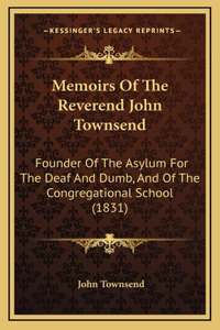 Memoirs of the Reverend John Townsend