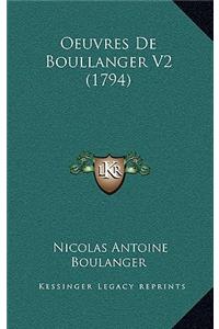 Oeuvres De Boullanger V2 (1794)