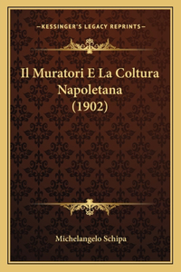 Il Muratori E La Coltura Napoletana (1902)