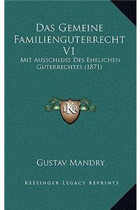 Das Gemeine Familienguterrecht V1