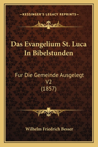 Das Evangelium St. Luca In Bibelstunden