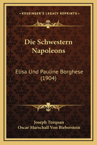 Die Schwestern Napoleons