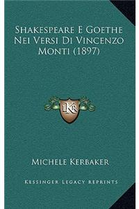 Shakespeare E Goethe Nei Versi Di Vincenzo Monti (1897)