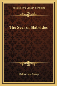 The Seer of Slabsides