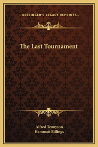The Last Tournament