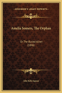 Amelia Somers, The Orphan