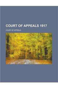 Court of Appeals 1917