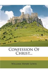 Confession of Christ...