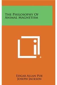 Philosophy of Animal Magnetism