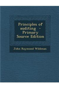 Principles of Auditing - Primary Source Edition