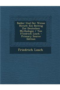 Balder Und Der Weisse Hirsch