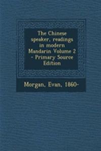 The Chinese Speaker, Readings in Modern Mandarin Volume 2