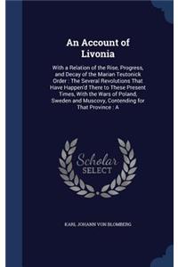 An Account of Livonia