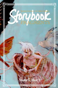 Naming Ceremony's Art Gallery Magazine: Storybook Fragments
