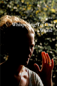 Whispering To The World