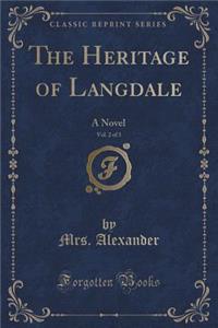 The Heritage of Langdale, Vol. 2 of 3