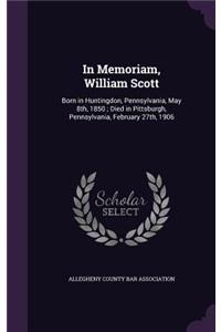 In Memoriam, William Scott