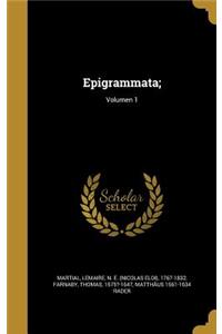 Epigrammata;; Volumen 1