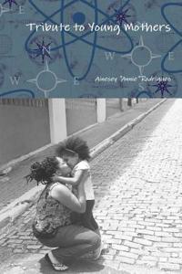Tribute to Young Mothers