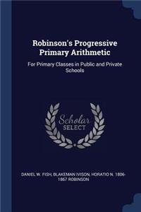 Robinson's Progressive Primary Arithmetic