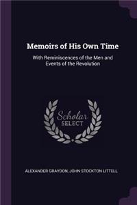 Memoirs of His Own Time