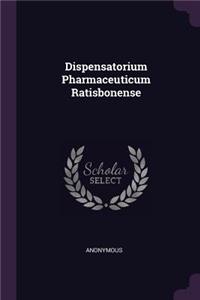 Dispensatorium Pharmaceuticum Ratisbonense