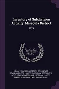 Inventory of Subdivision Activity