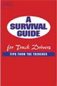 Survival Guide for Truck Drivers: Tips from the Trenches