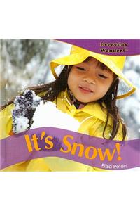 It's Snow!