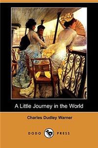 A Little Journey in the World (Dodo Press)