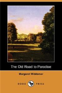 Old Road to Paradise (Dodo Press)