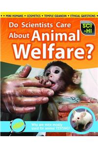 Do Scientists Care about Animal Welfare?