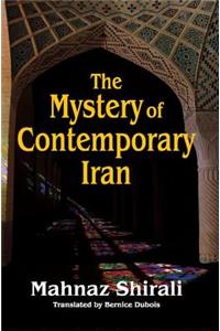 Mystery of Contemporary Iran