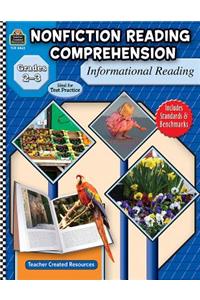 Nonfiction Reading Comprehension: Informational Reading, Grades 2-3