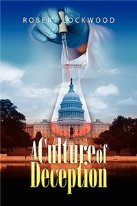 A Culture of Deception