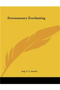 Freemasonry Everlasting