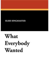 What Everybody Wanted