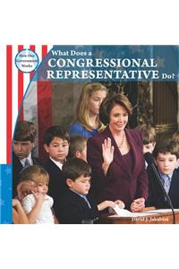 What Does a Congressional Representative Do?