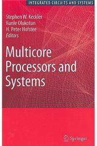 Multicore Processors and Systems