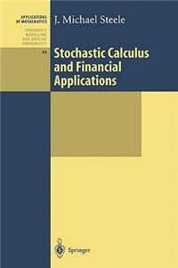 Stochastic Calculus and Financial Applications