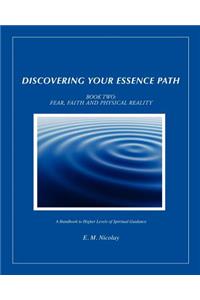 Discovering Your Essence Path, Book Two
