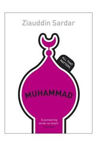 Muhammad: All That Matters