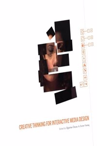 Creative Thinking for Interactive Media Design