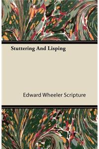 Stuttering and Lisping