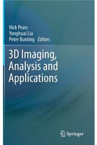 3D Imaging, Analysis and Applications
